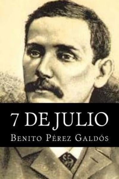 Cover for Benito Perez Galdos · 7 De Julio (Pocketbok) (2018)