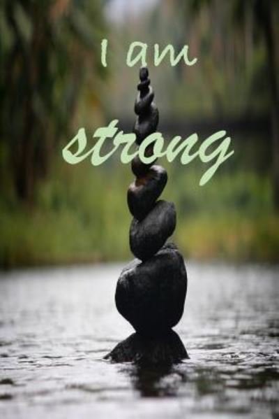 Cover for Hidden Valley Press · I Am Strong (Paperback Book) (2018)