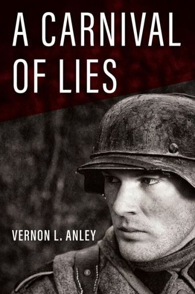 Cover for Vernon L Anley · A Carnival of Lies (Paperback Book) (2020)