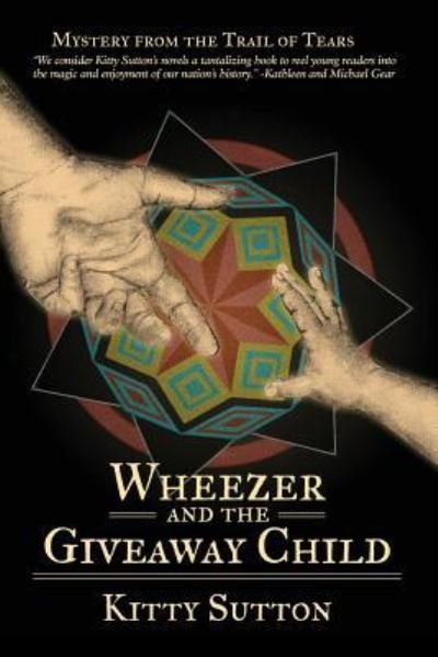 Cover for Kitty Sutton · Wheezer and the Giveaway Child (Paperback Book) (2018)