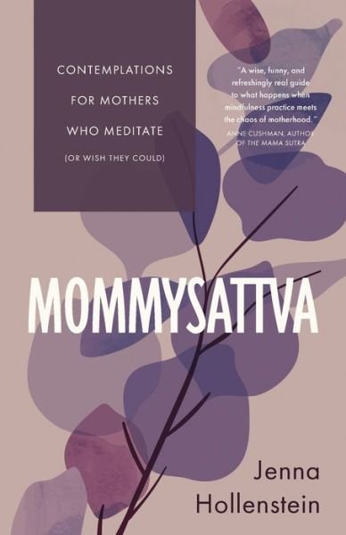 Cover for Jenna Hollenstein · Mommysattva (Paperback Bog) (2021)