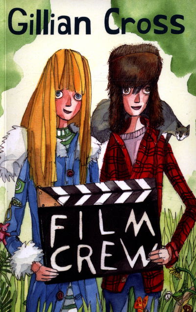 Cover for Gillian Cross · Film Crew (Paperback Book) (2017)