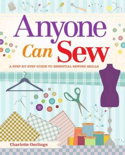 Cover for Charlotte Gerlings · Anyone Can Sew (Paperback Book) (2014)