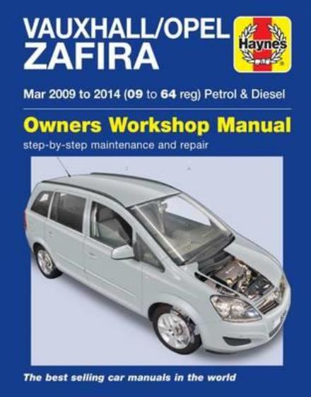 Cover for Martynn Randall · Vauxhall / Opel Zafira (Mar 09-14) 09 to 64 Haynes Repair Manual (Paperback Book) (2017)