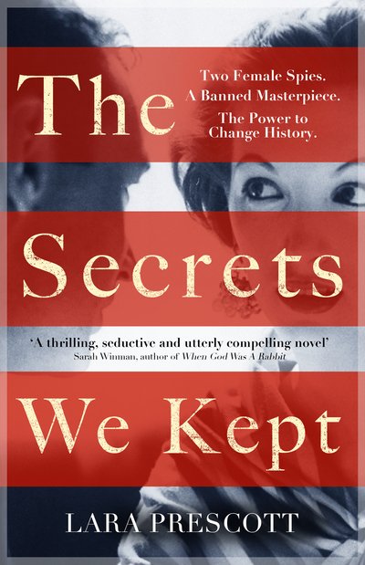 Cover for Lara Prescott · The Secrets We Kept: The sensational Cold War spy thriller (Innbunden bok) (2019)