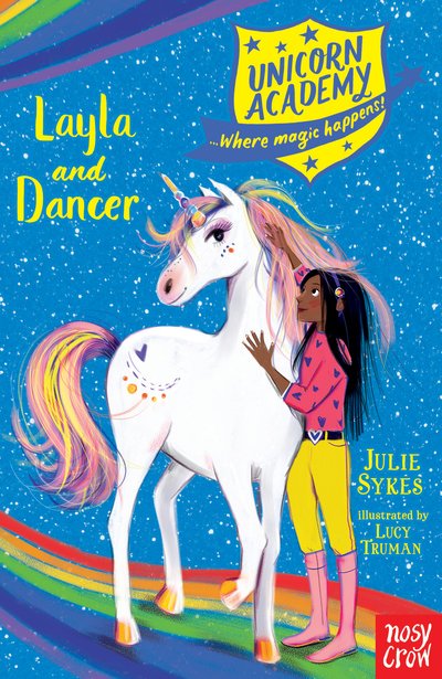 Cover for Julie Sykes · Unicorn Academy: Layla and Dancer - Unicorn Academy: Where Magic Happens (Paperback Book) (2018)