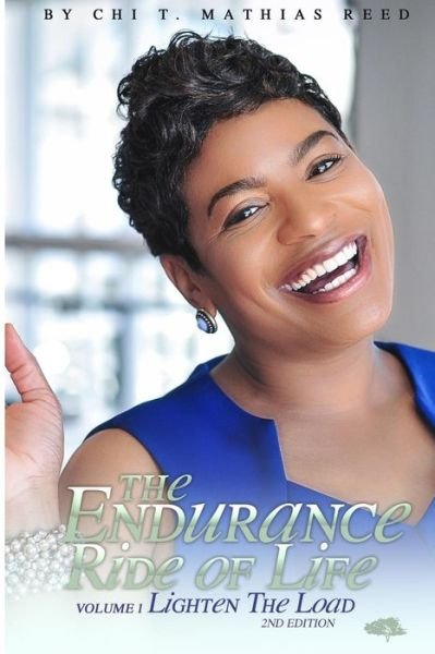 Cover for Chi Tianne Mathias Reed · The Endurance Ride of Life, 2nd Edition Volume 1 (Paperback Book) (2019)