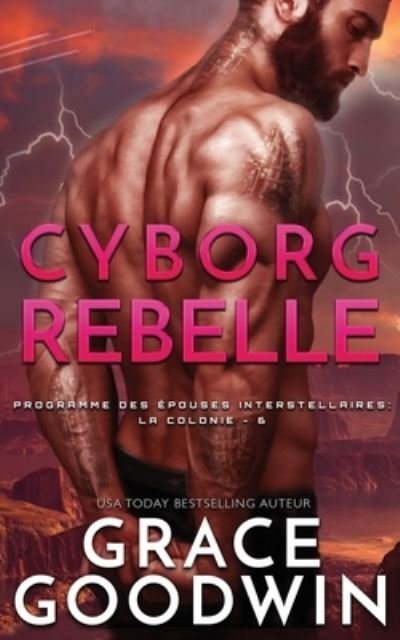 Cover for Grace Goodwin · Cyborg Rebelle (Paperback Book) (2020)