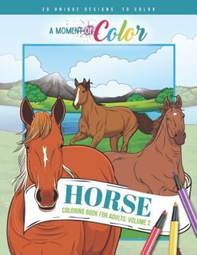 Cover for Angela Gaines · Horse Coloring Book for Adults Volume 2 (Paperback Bog) (2019)