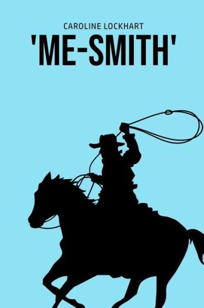 Cover for Caroline Lockhart · 'Me-Smith' (Pocketbok) (2020)