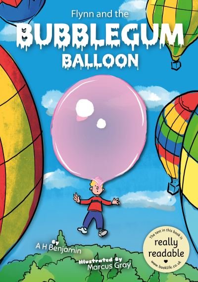 Cover for A H Benjamin · Flynn and the Bubble Gum Balloon - BookLife Accessible Readers (Paperback Book) (2022)
