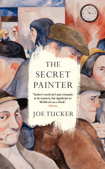 Cover for Joe Tucker · The Secret Painter (Hardcover Book) [Main edition] (2025)