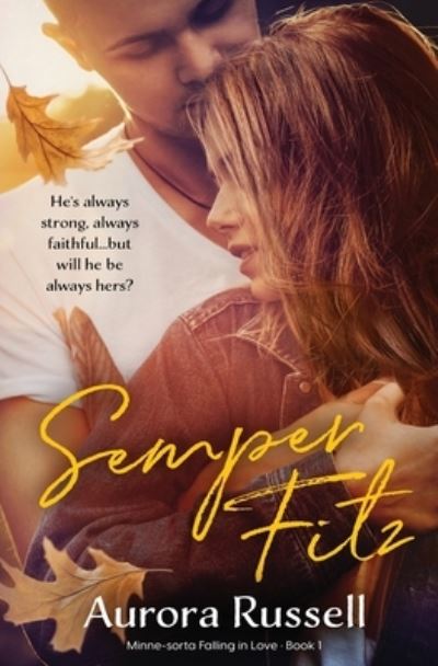 Semper Fitz - Aurora Russell - Books - Totally Bound Publishing - 9781839437663 - January 11, 2022