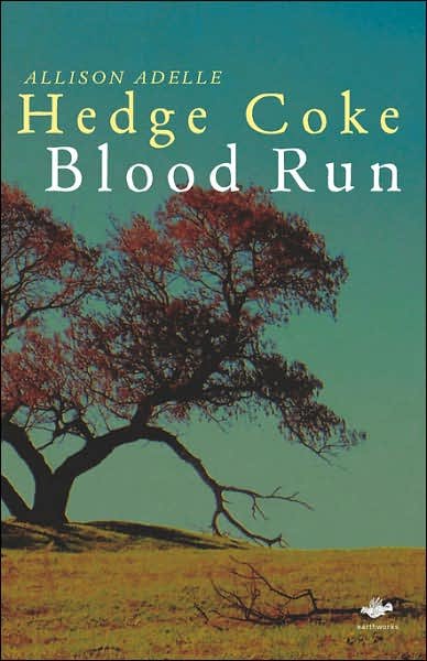 Cover for Allison Adelle Hedge Coke · Blood Run - Earthworks (Paperback Book) (2006)