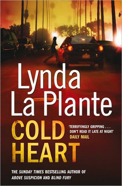 Cover for Lynda La Plante · Cold Heart (Paperback Bog) (2010)
