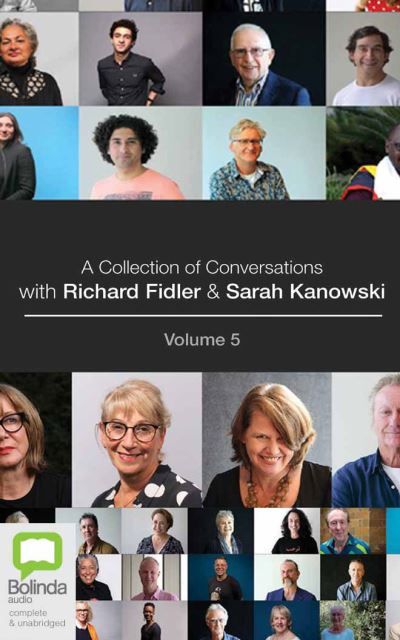 Cover for Richard Fidler · A Collection of Conversations with Richard Fidler and Sarah Kanowski Volume 5 (CD) (2021)