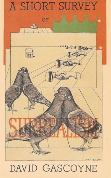 A Short Survey of Surrealism - David Gascoyne - Books - Enitharmon Press - 9781900564663 - October 1, 2000