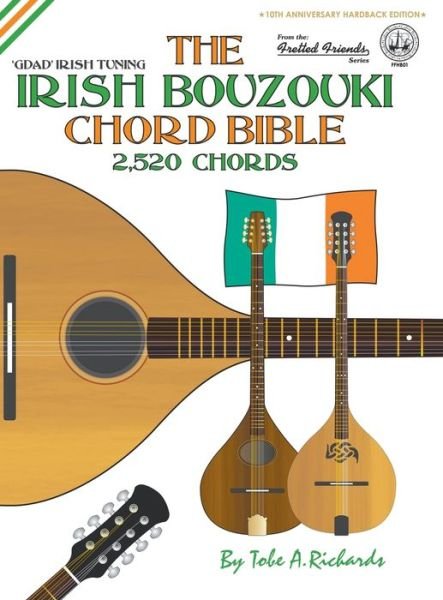Cover for Tobe A. Richards · The Irish Bouzouki Chord Bible (Hardcover bog) (2016)