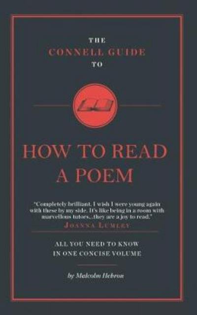 Cover for Malcolm Hebron · The Connell Guide To How to Read a Poem (Paperback Book) (2017)