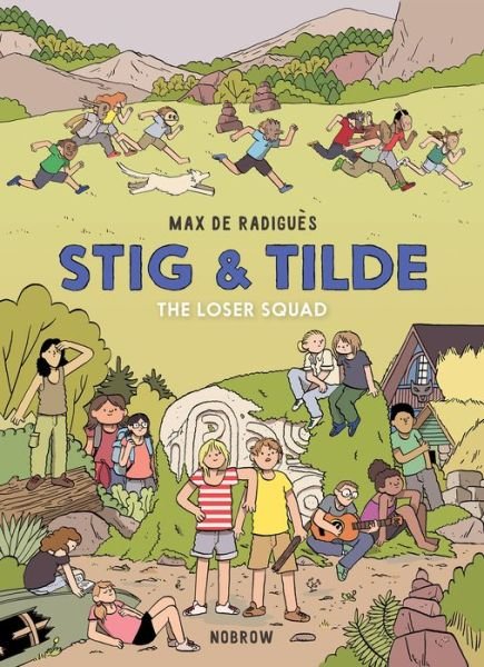 Cover for Max de Radigues · Stig &amp; Tilde: The Loser Squad - Stig &amp; Tilde (Paperback Book) (2020)