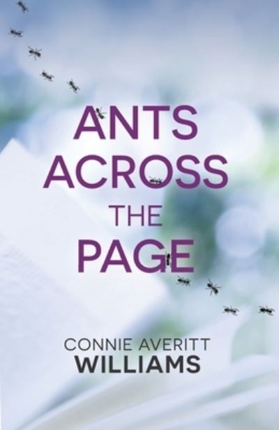 Cover for Williams Connie Averitt Williams · Ants Across the Page (Paperback Book) (2022)