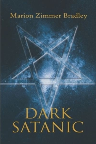 Cover for Marion Zimmer Bradley · Dark Satanic (Paperback Book) (2020)