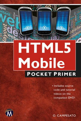 Cover for Oswald Campesato · HTML5 Mobile: Pocket Primer - Pocket Primer (Paperback Book) [Pap / Dvdr edition] (2014)