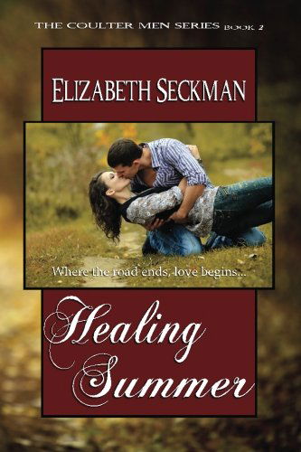 Cover for Elizabeth Seckman · Healing Summer (Paperback Book) (2012)