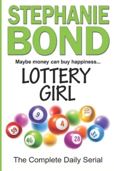 Lottery Girl - Stephanie Bond - Books - Stephanie Bond, Incorporated - 9781945002663 - June 2, 2021