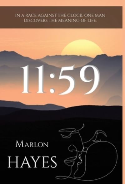 Cover for Marlon Hayes · 11: 59 (Hardcover Book) (2022)