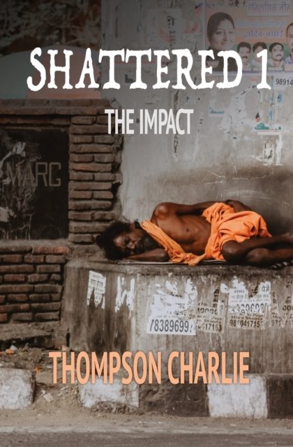 Cover for Thompson Charlie · Shattered 1 (Paperback Book) (2020)