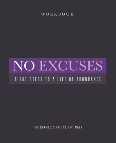Cover for Veronica Outlaw · No Excuses (Taschenbuch) (2020)