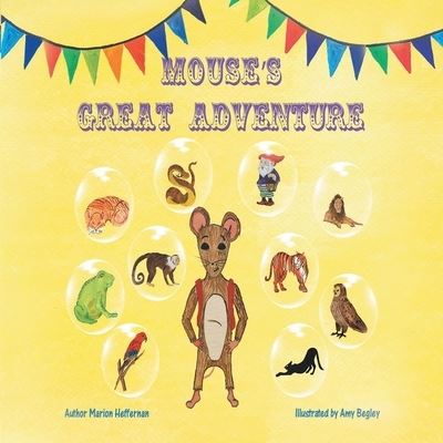 Cover for Marion Heffernan · Mouse's Great Adventure (Paperback Book) (2021)