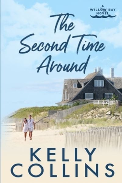 Cover for Kelly Collins · Second Time Around (Book) (2022)