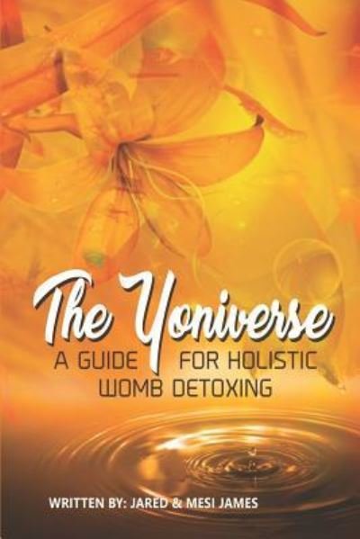 Cover for Tremesia James · The Yoniverse (Paperback Bog) (2017)