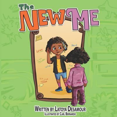 Cover for Latoya R Desamour · The New Me (Paperback Book) (2017)