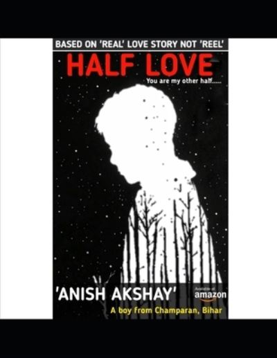 Cover for Anish Akshay · Half love (Paperback Book) (2019)