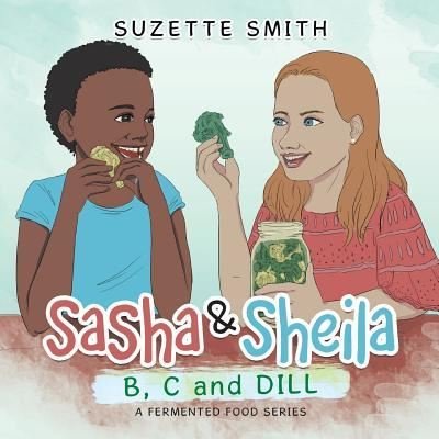 Cover for Suzette Smith · Sasha &amp; Sheila (Paperback Book) (2019)