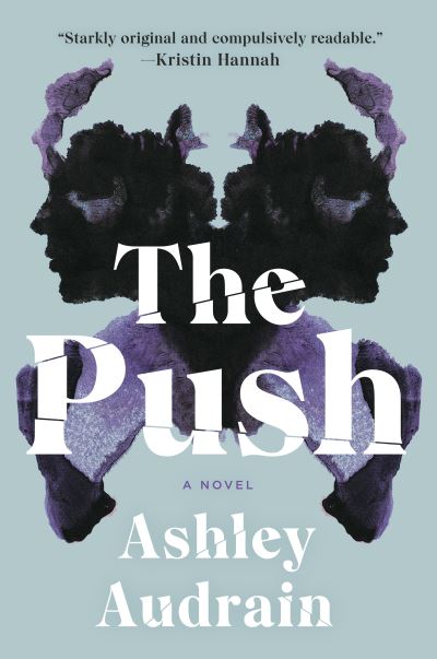 Cover for Ashley Audrain · The Push: A Novel (Hardcover Book) (2021)