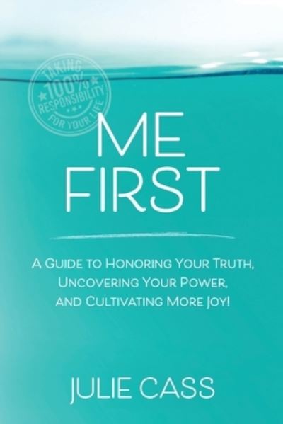 Cover for Julie Cass · Me First (Book) (2022)