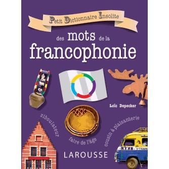 Cover for Collectif · Petit dictionnaire insolite des mots de la francophonie (MERCH) (2013)