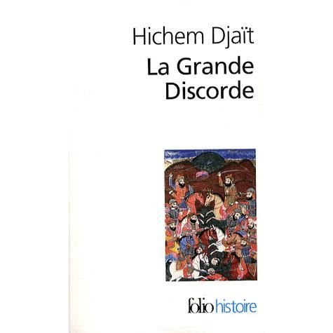 Cover for Hichem Djait · Grande Discorde (Folio Histoire) (French Edition) (Paperback Book) [French edition] (2008)
