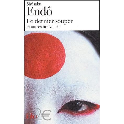 Cover for Shusaku Endo · Dernier Souper et Autr (Folio 2 Euros) (French Edition) (Paperback Bog) [French edition] (2003)