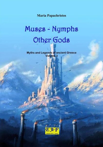 Cover for Maria Papachristos · Muses - Nymphs - Other Gods (Paperback Book) (2019)