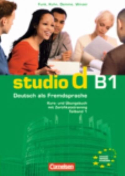 Cover for Britta Winzer, Rita Niemann, Christina Kuhn, Hermann Funk, Silke Demme, Carla Christiany · Studio d in Teilbanden: Kurs- und Ubungsbuch B1 mit Lerner-CD (Einheit 1-5) (Book) (2010)