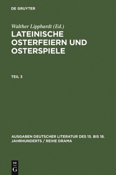 Cover for Walther Lipphardt · Lateinische Osterfeiern und Osterspiele (Book) (1975)