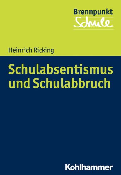 Cover for Ricking · Schulabsentismus und Schulabbru (Bog) (2016)