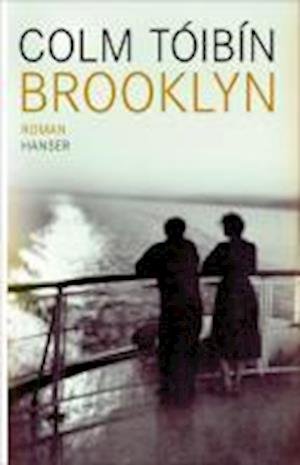Cover for Colm Tóibín · Brooklyn (Hardcover bog) (2010)