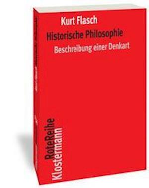 Cover for Kurt Flasch · Historische Philosophie (Book) (2021)