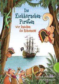 Cover for Rieckhoff · Die Eichhörnchenpiraten (Book)